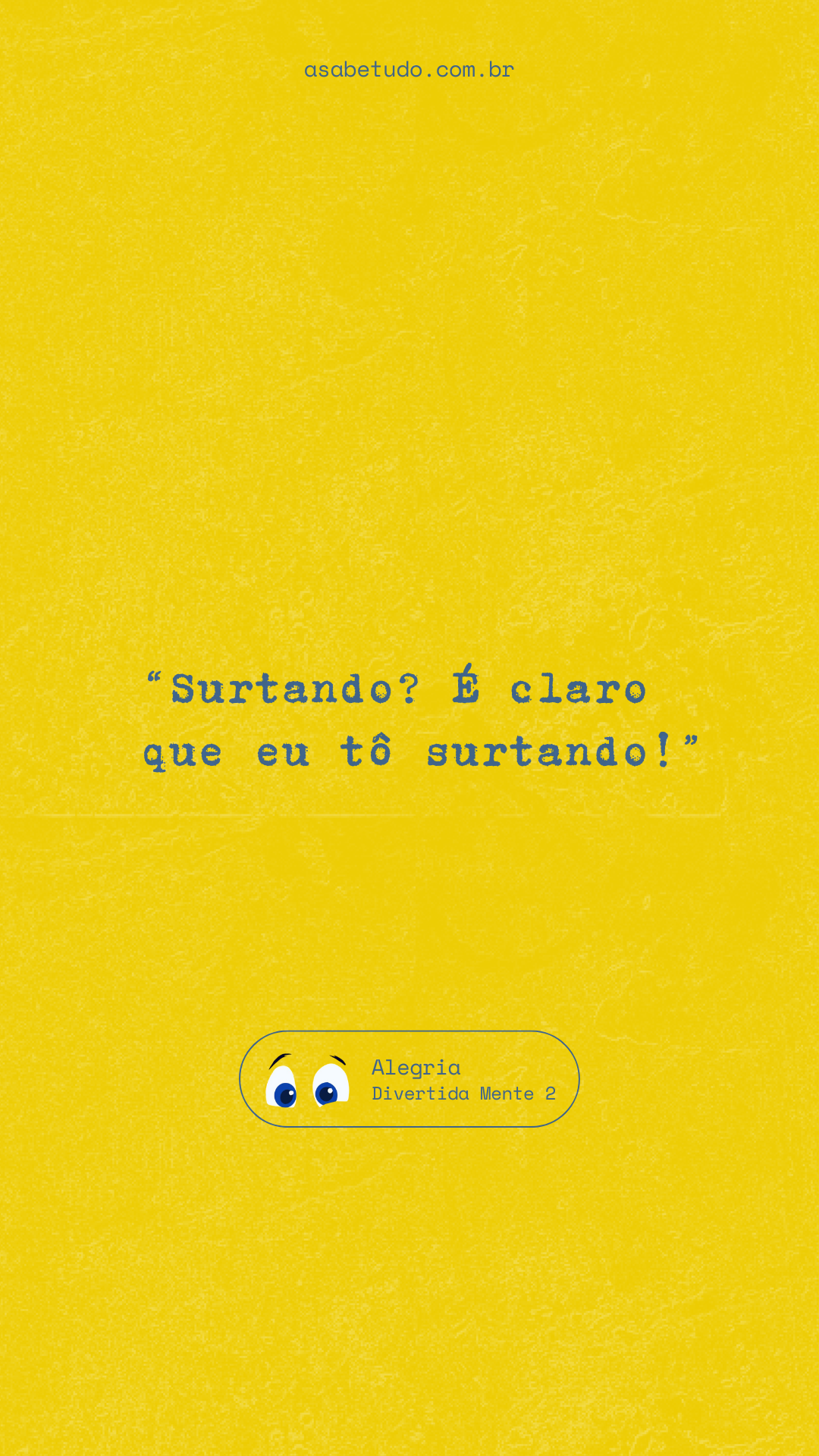 10 Frases de Divertida Mente para Te Inspirar