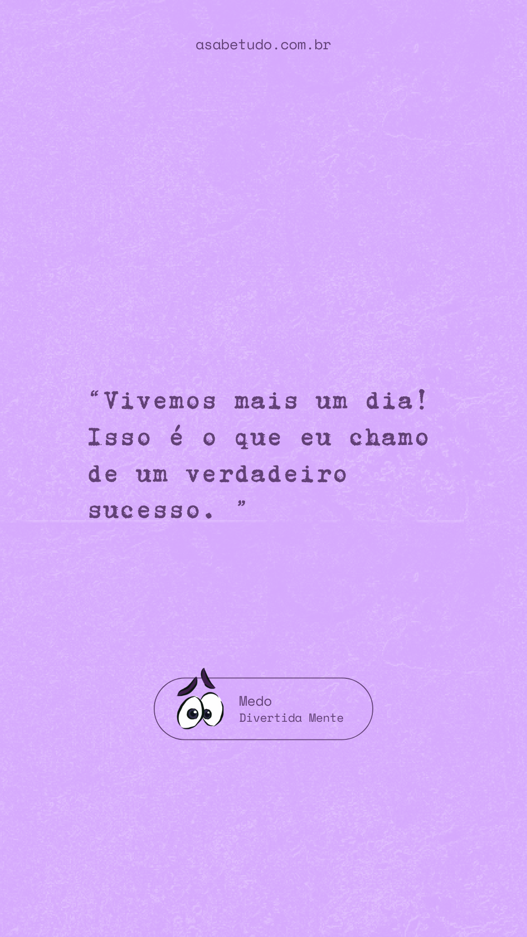 10 Frases de Divertida Mente para Te Inspirar